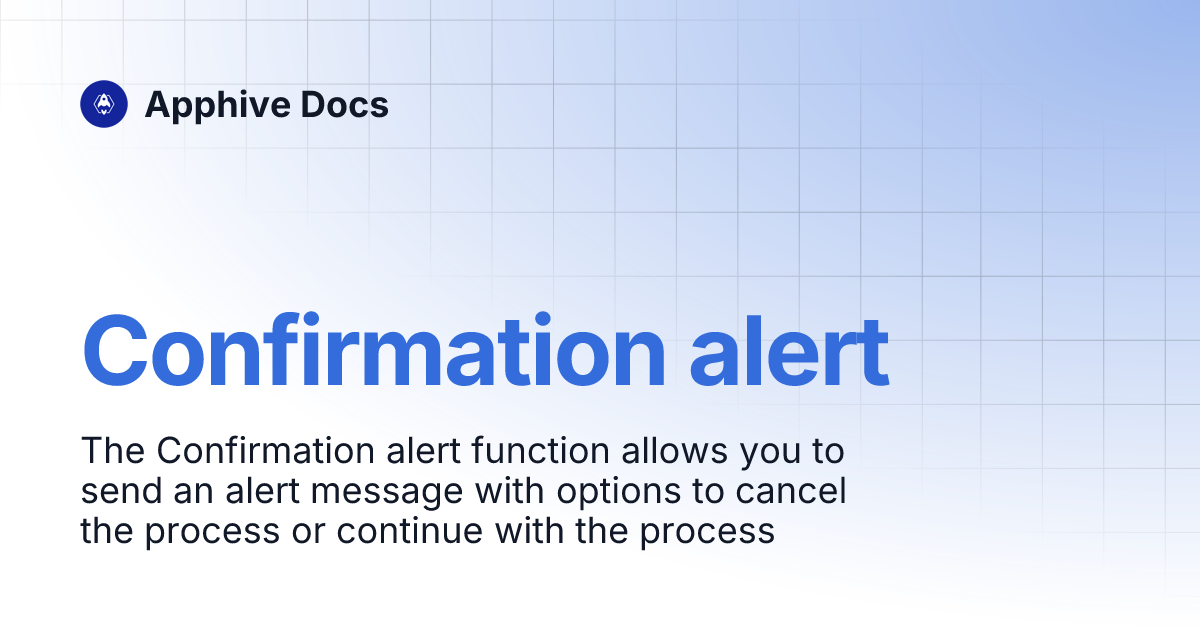 Confirmation alert | Apphive Docs
